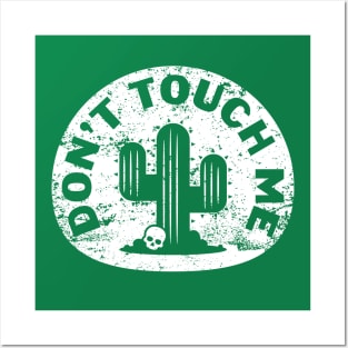 Don't Touch Me (White) Posters and Art